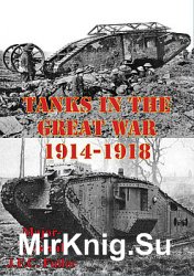 Tanks in The Great War 1914-1918