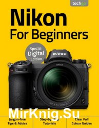 Nikon For Beginners 3rd Edition 2020