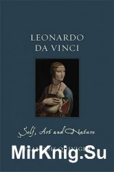 Leonardo da Vinci: Self, Art and Nature