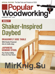 Popular Woodworking - November 2020