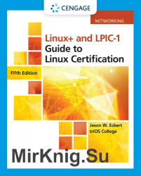 Linux+ and LPIC-1 Guide to Linux Certification, 5th edition