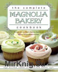 The complete Magnolia Bakery cookbook