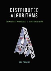 Distributed Algorithms: An Intuitive Approach, 2nd Edition