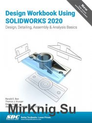 Design Workbook Using SOLIDWORKS 2020 Paperback