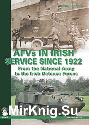 AFVs in Irish Service since 1922 (Mushroom Green Series 4108)