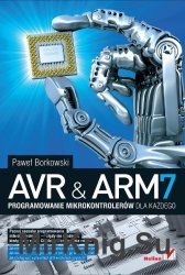 AVR & ARM7. Programowanie mikrokontrolerow dla kazdego