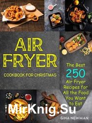 Air Fryer Cookbook For Christmas