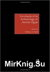 Encyclopedia of the Archaeology of Ancient Egypt