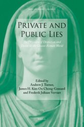 Private and Public Lies. The Discourse of Despotism and Deceit in the Graeco-Roman World