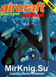 Aircraft Illustrated Annual 1980