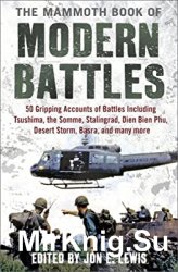 The Mammoth Book of Modern Battles