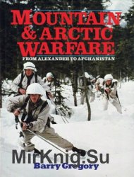 Mountain and Arctic Warfare: From Alexander to Afghanistan