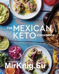 The Mexican Keto Cookbook