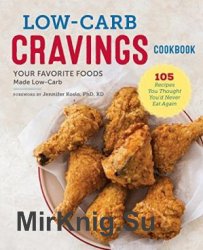Low-carb cravings cookbook: Your favorite foods made low-carb