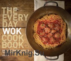 The everyday wok cookbook