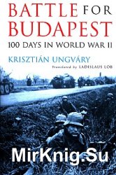 Battle for Budapest: 100 days in World War II