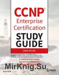 CCNP Enterprise Certification Study Guide: Exam 350-401