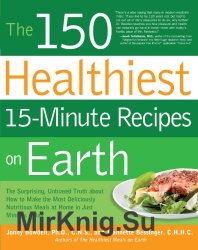 The 150 healthiest 15-minute recipes on earth
