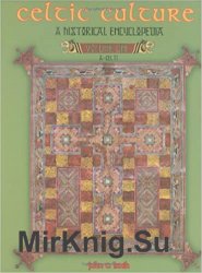 Celtic Culture: A Historical Encyclopedia (Five Volume Set)