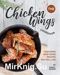 The Chicken Wings Cookbook