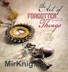 The Art of Forgotten Things