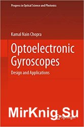 Optoelectronic Gyroscopes: Design and Applications
