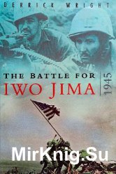 The Battle for Iwo Jima, 1945