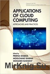 Applications of Cloud Computing: Approaches and Practices