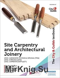 The City & Guilds Textbook: Site Carpentry & Architectural Joinery for the Level 3 Apprenticeship