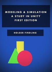 Modeling & Simulation: A Study in Unity