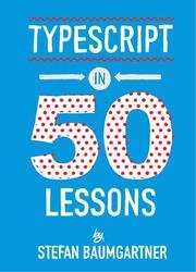 TypeScript in 50 Lessons