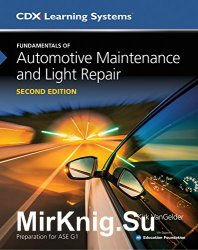 Fundamentals of Automotive Maintenance and Light Repair 2nd Edition
