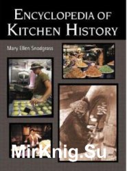 Encyclopedia of Kitchen History