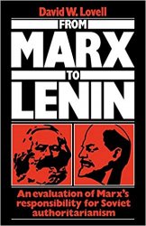 From Marx to Lenin: An evaluation of Marx's responsibility for Soviet authoritarianism