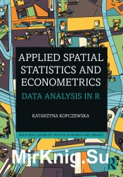 Applied Spatial Statistics and Econometrics: Data Analysis in R