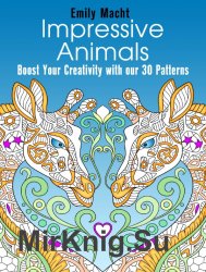 Impressive Animals: Boost Your Creativity with our 30 Patters