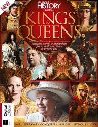 All About History: Book Of Kings & Queens - Eleventh Edition 2019