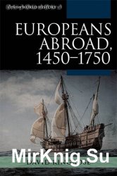 Europeans Abroad, 1450-1750