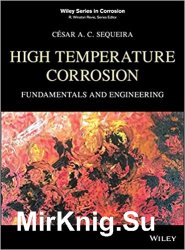 High Temperature Corrosion: Fundamentals and Engineering