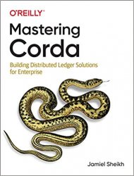 Mastering Corda: Blockchain for Java Developers