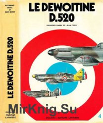 Le Dewoitine D.520 (Collection Docavia 4)