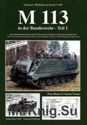 M113 in der Bundeswehr Teil 1 (Tankograd Militarfahrzeug Spezial 5032)