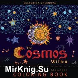 The Cosmos Within: Coloring Book