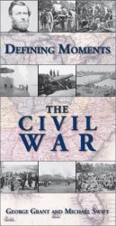 Defining Moments: The Civil War
