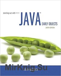 Starting Out with Java: Early Objects 6th Edition