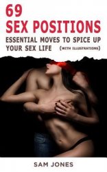 69 Sex Positions: Essential Moves to Spice Up Your Sex Life (with illustrations)