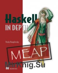 Haskell in Depth (MEAP)