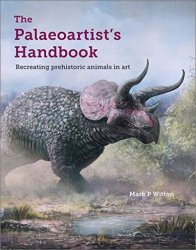 The Palaeoartists Handbook: Recreating Prehistoric Animals in Art