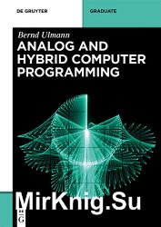 Analog and Hybrid Computer Programming