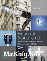 Financial Management: Principles and Applications, Thirteenth Edition
